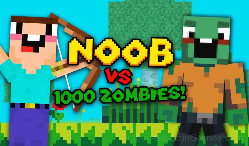 Play Noob vs 1000 zombies!