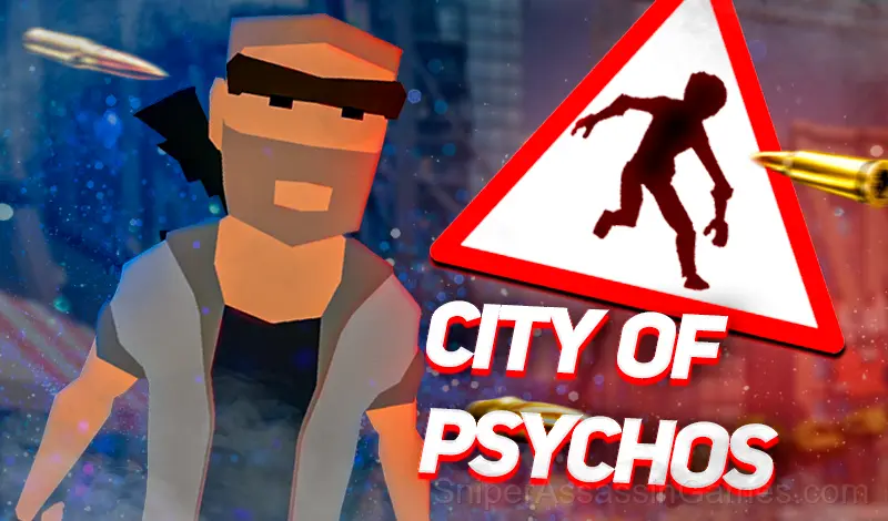 Play City of Psychos