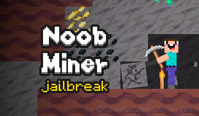Play Noob Miner: Jailbreak