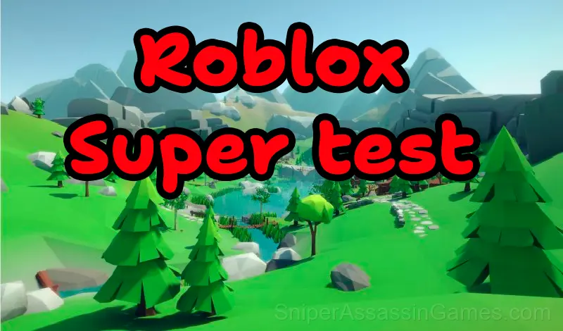 Play Roblox | Super test