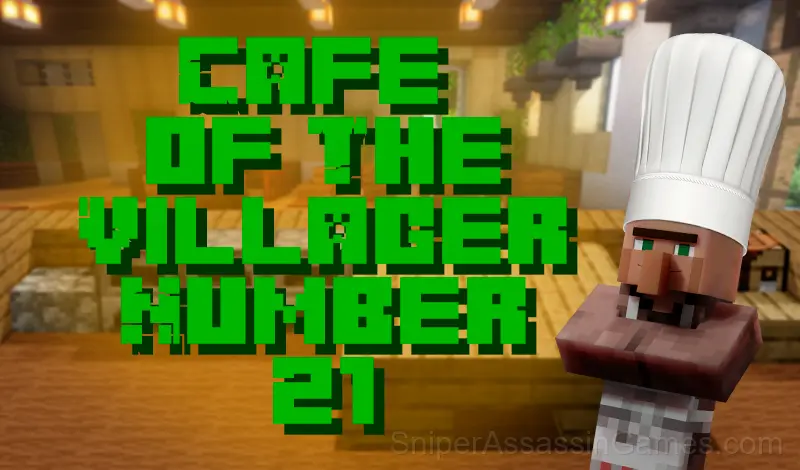 Play Cafe of The Villager Number 21