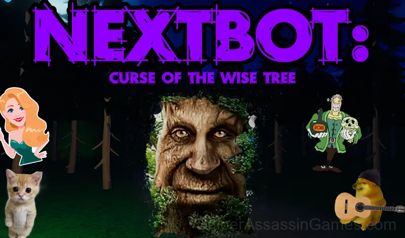 Play Nextbot: Curse of The Wise Tree