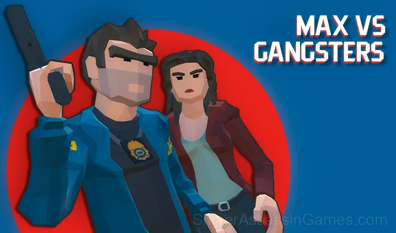 Play Max vs Gangsters