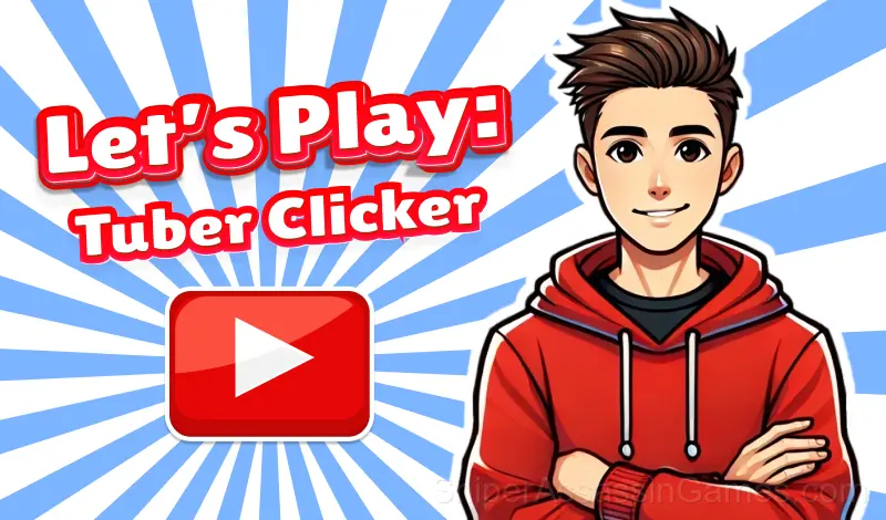 Play Let's Play: Tuber Clicker