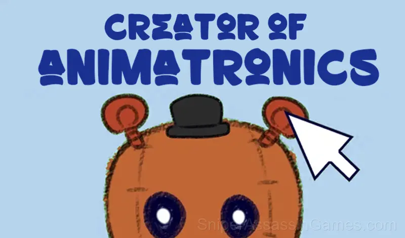 Play Creator of animatronics
