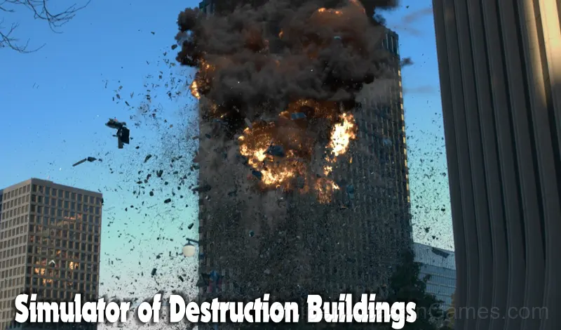 Play Simulator of Destruction Buildings