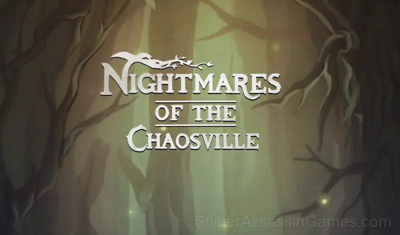 Play Nightmares of The Chaosville