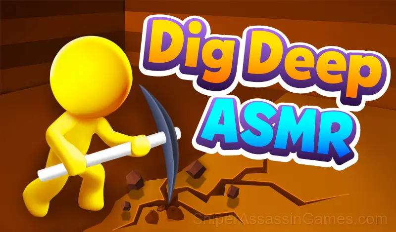 Play Dig Deep ASMR