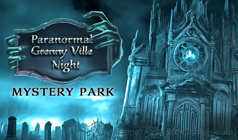 Play Paranormal Grenny Ville Night Mystery Park