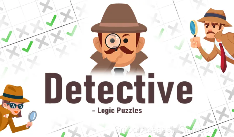 Play Detective - Logic Puzzles