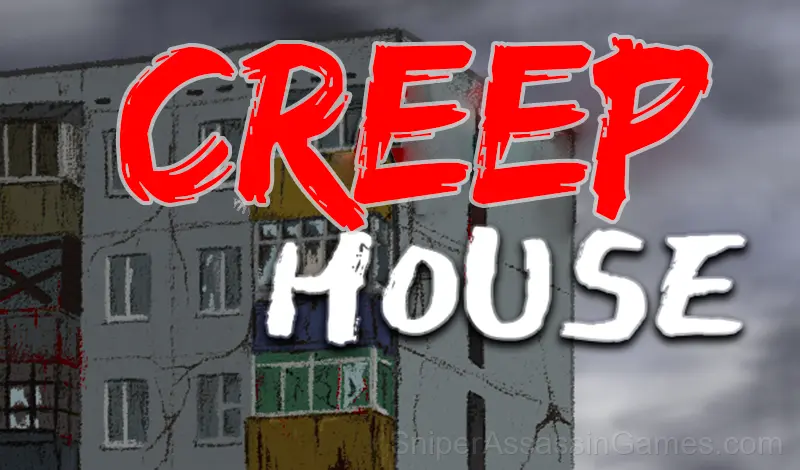 Play Creep House