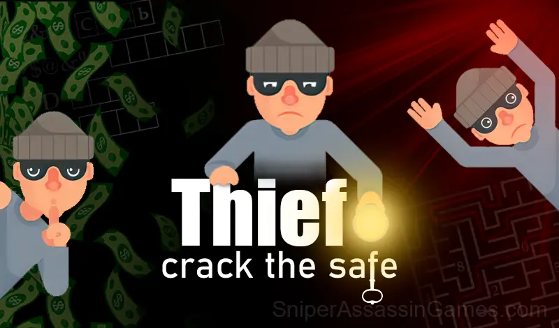 Play Thief. Crack the safe
