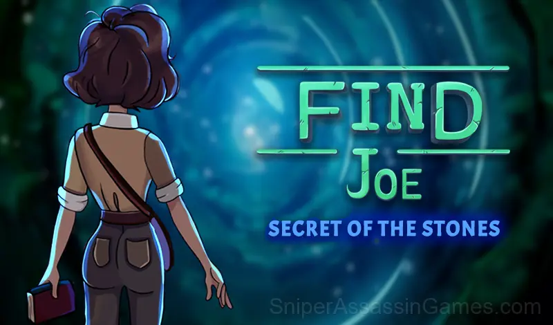 Play Find Joe: Secret of The Stones