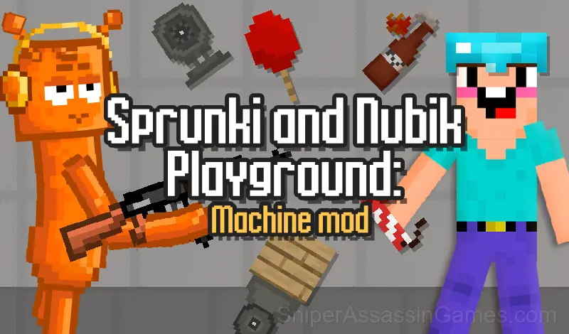 Play Sprunki and Nubik Playground: Machine mod