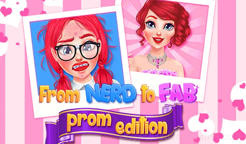 Play From Nerd To Fab: Prom Edition