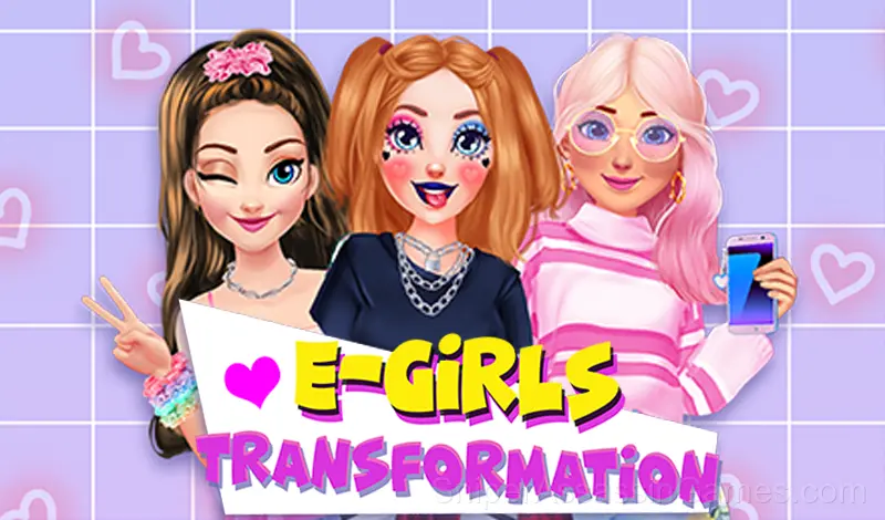 Play E-Girls Transformation